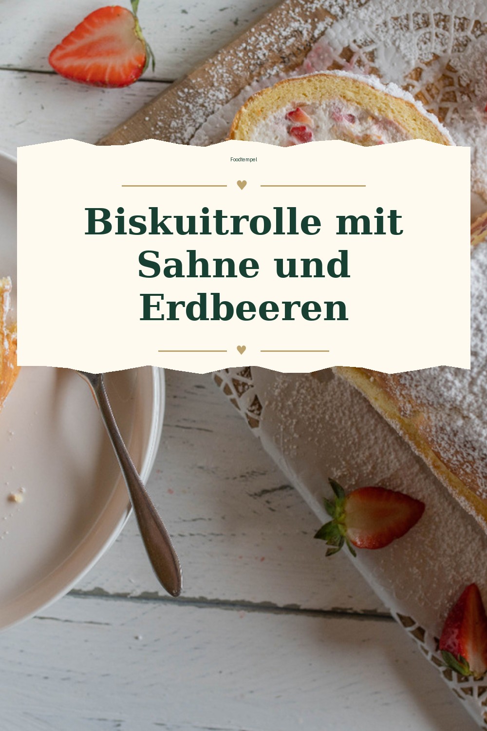 Pinterest-Pin für Biskuitrolle mit Sahne und Erdbeeren