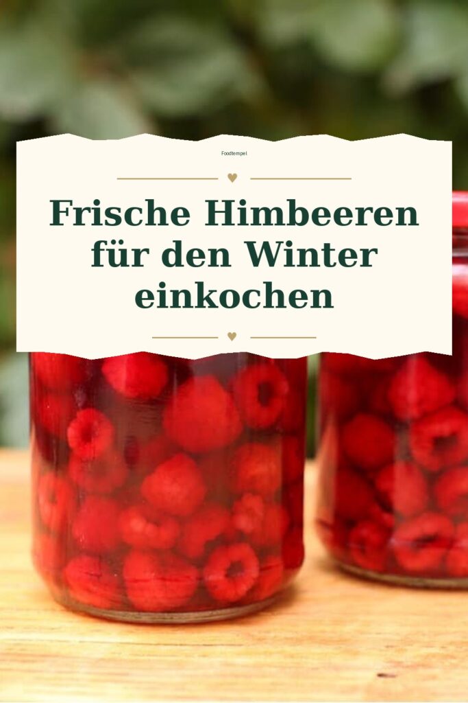 Pinterest-Pin für Frische Himbeeren für den Winter einkochen