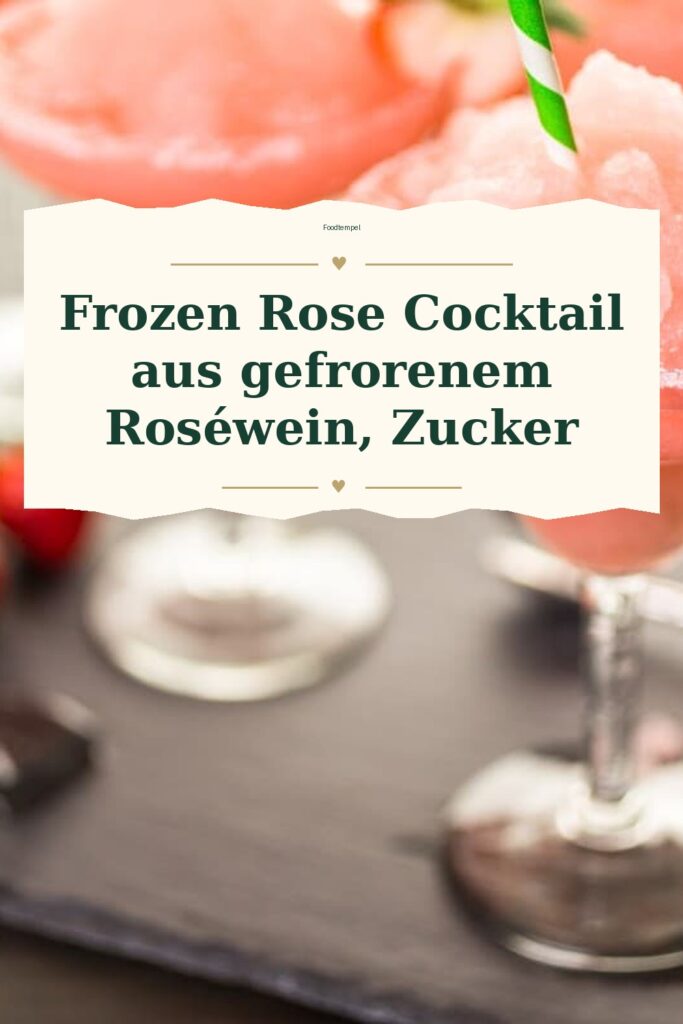 Pinterest-Pin für Frozen Rose Cocktail aus gefrorenem Roséwein, Zucker