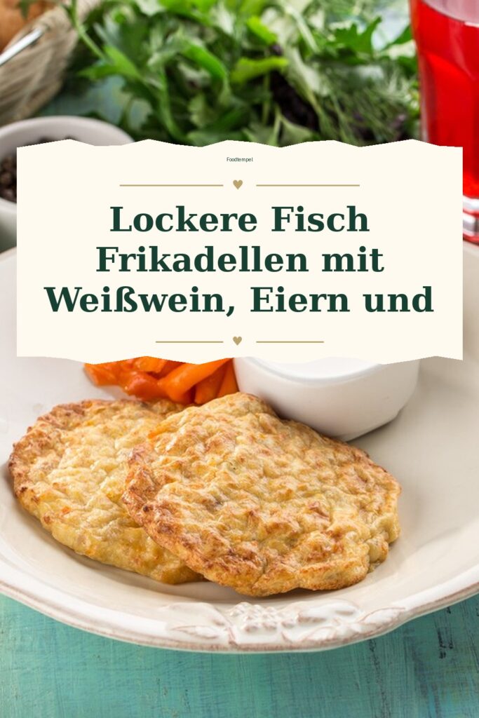 Pinterest-Pin für Lockere Fisch Frikadellen mit Weißwein, Eiern und
