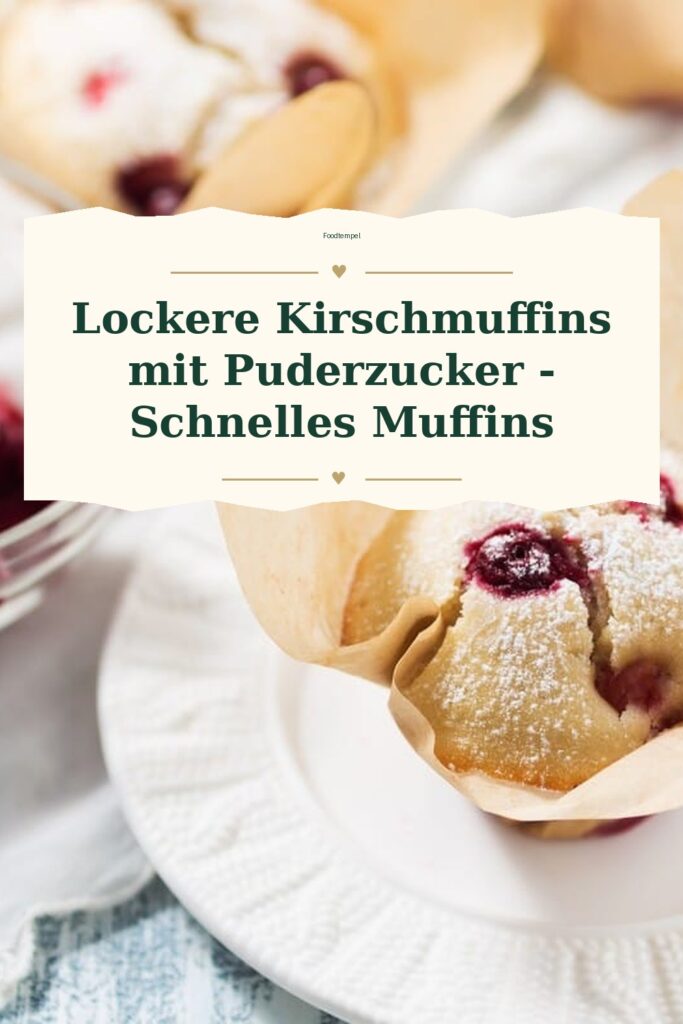 Pinterest-Pin für Lockere Kirschmuffins mit Puderzucker - Schnelles Muffins