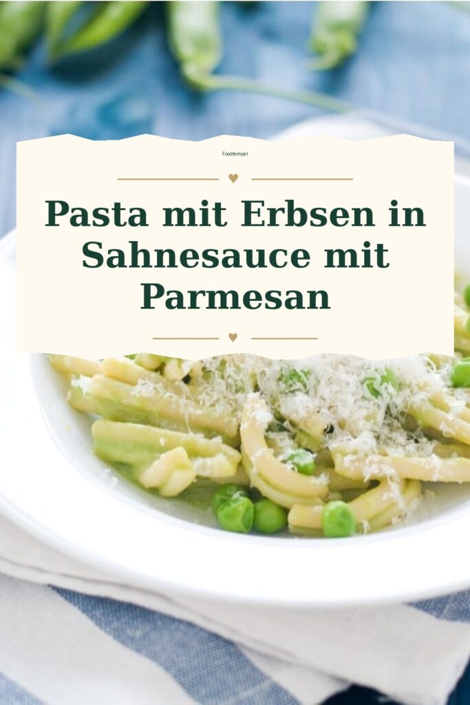 Pinterest-Pin für Pasta mit Erbsen in Sahnesauce mit Parmesan